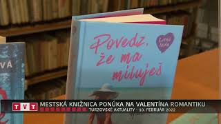 MESTSKÁ KNIŽNICA PONÚKA NA VALENTÍNA ROMANTIKU￼